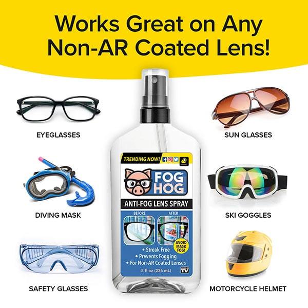Fog Hog bottle with different types of lenses. Text says "Works Great on Any Non-AR Coated Lens! Eyeglasses, Diving Mask, Safety Glasses, Sunglasses, Ski Goggle, Motorcycle Helmet""